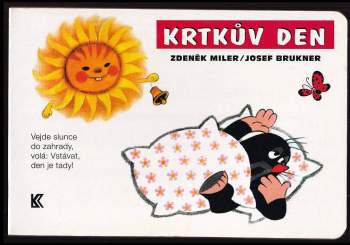 Krtkův den - Zdeněk Miler, Josef Brukner (2003, Knižní klub) - ID: 746365