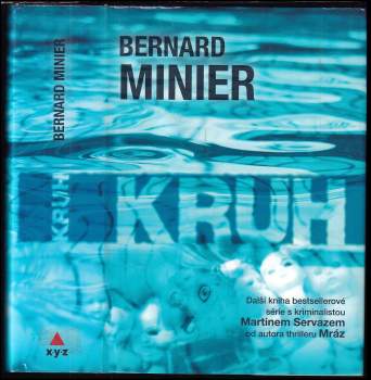 Bernard Minier: Kruh