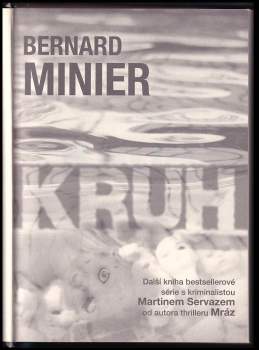 Bernard Minier: Kruh