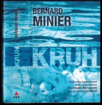 Bernard Minier: Kruh