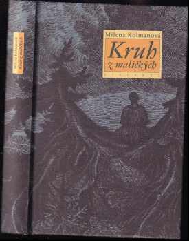 Milena Kolmanová: Kruh z maličkých