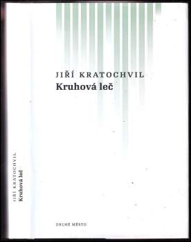 Jiří Kratochvil: Kruhová leč