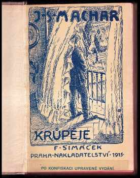 Josef Svatopluk Machar: Krůpěje : Verše z let 1906-13