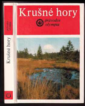 Zdeněk Birner: Krušné hory a západočeská lázeňská oblast