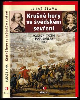 Krušné hory ve švédském sevření