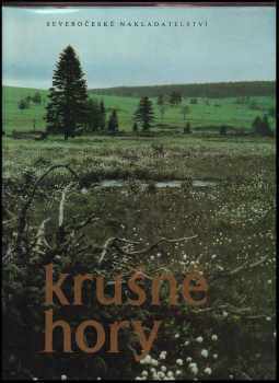 Krušné Hory : hory a čas