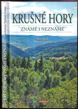 Petr David: Krušné hory známé i neznámé
