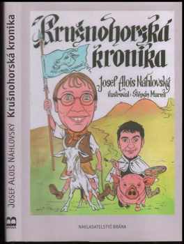 Josef Alois Náhlovský: Krušnohorská kronika