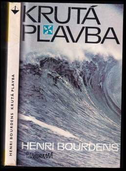 Henri Bourdens: Krutá plavba