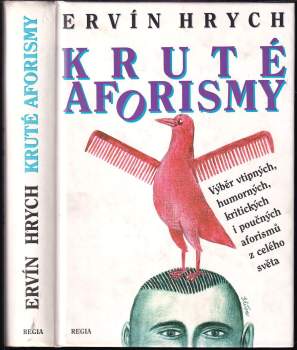 Kruté aforismy : výběr vtipných, humorných, kritických i poučných aforismů z celého světa