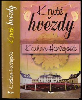 Kathryn Harvey: Kruté hvězdy