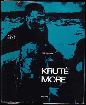 Kruté moře - Nicholas Monsarrat (1968) - ID: 317954