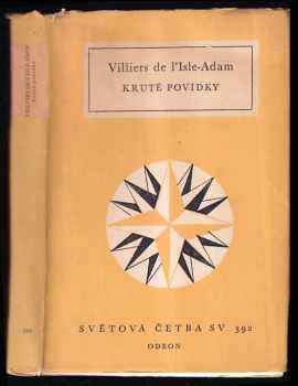 Kruté povídky - Auguste De Villiers De L'Isle-Adam (1968, Odeon) - ID: 134548