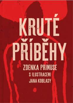 Kruté příběhy Zdenka Primuse