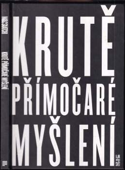 Krutě přímočaré myšlení