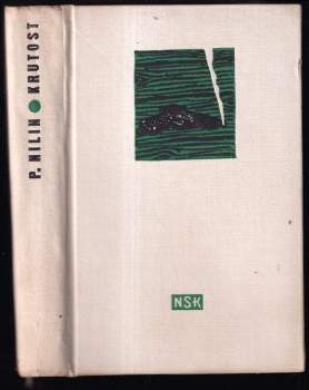 Pavel Filippovič Nilin: Krutost ; Zkušební lhůta