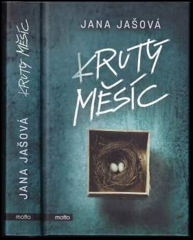 Jana Jašová: Krutý měsíc