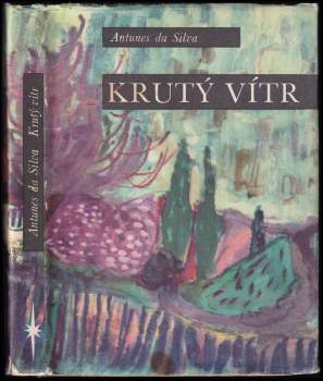Antunes da Silva: Krutý vítr