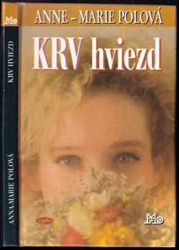 Krv hviezd - Anne-Marie Pol (1995, Mladé letá) - ID: 554240