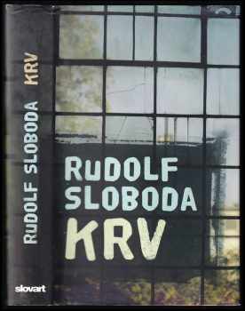 Rudolf Sloboda: Krv