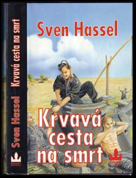 Sven Hassel: Krvavá cesta na smrt
