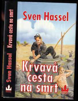 Krvavá cesta na smrt