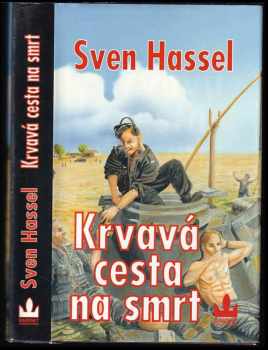 Krvavá cesta na smrt