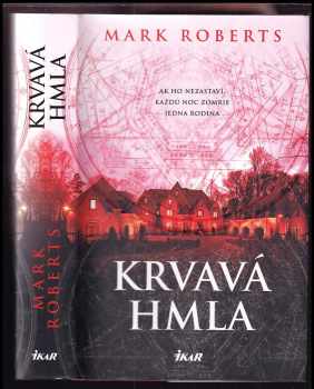 Mark Roberts: Krvavá hmla