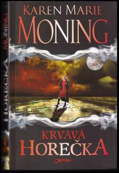 Karen Marie Moning: Krvavá horečka