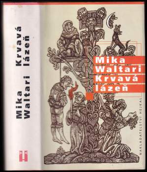 Mika Waltari: Krvavá lázeň