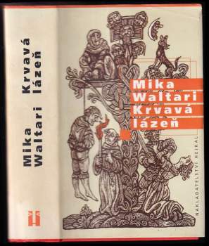Mika Waltari: Krvavá lázeň