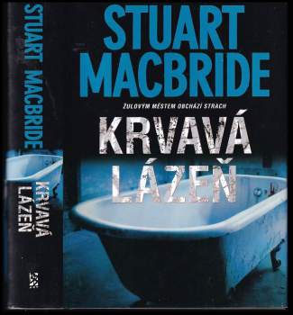 Stuart MacBride: Krvavá lázeň
