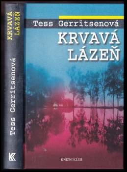 Tess Gerritsen: Krvavá lázeň