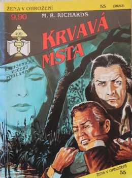 M. R Richards: Krvavá msta