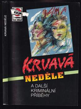 Krvavá neděle a další kriminální příběhy