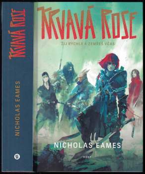 Nicholas Eames: Krvavá Rose