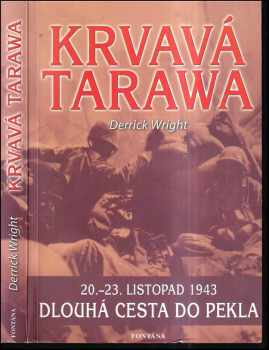 Derrick Wright: Krvavá Tarawa