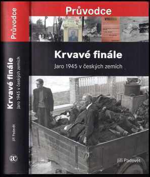 Jiří Padevět: Krvavé finále