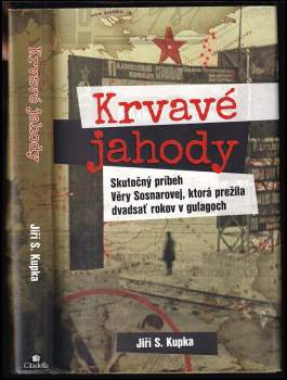 Jiří Svetozar Kupka: Krvavé jahody