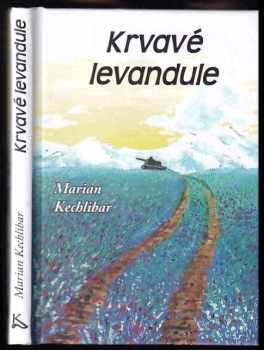 Krvavé levandule