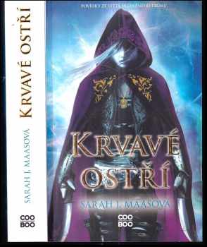 Sarah J Maas: Krvavé ostří