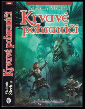 Vladimír Šlechta: Krvavé pohraničí