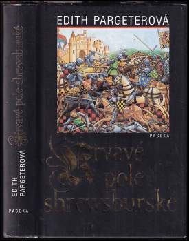 Edith Pargeter: Krvavé pole shrewsburské