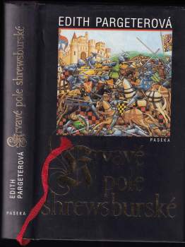 Edith Pargeter: Krvavé pole shrewsburské