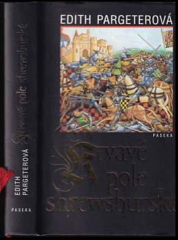 Edith Pargeter: Krvavé pole shrewsburské