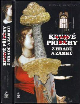 Krvavé příběhy z hradů a zámků