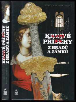 Krvavé příběhy z hradů a zámků