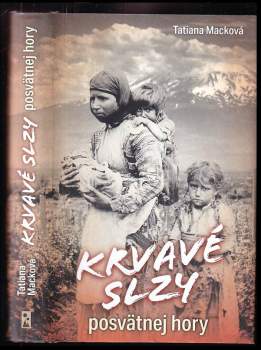 Krvavé slzy posvätnej hory
