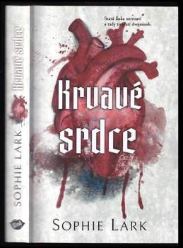 Sophie Lark: Krvavé srdce