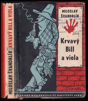 Miloslav Švandrlík: Krvavý Bill a viola